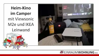 Kino im Camper - so baust du dir dein Heimkino im Wohnmobil und Wohnwagen - Viewsonic M2e