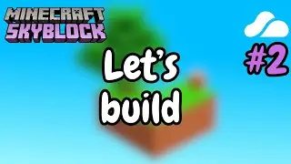 Minecraft Skyblock Season 6 &ndash; Day 2 | Building & Organizing the Island (LIVE)
