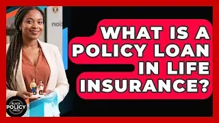 What Is A Policy Loan In Life Insurance? - Black Policy Pros