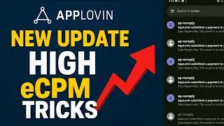 AppLovin NEW UPDATE 2025 Explained &mdash; High eCPM Tricks That Really Work!