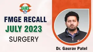 FMGE JULY 2023 Recall || Surgery | Dr. Gaurav Patel
