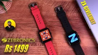 2X GIVEAWAY - Best Budget Smartwatch 2022 (Rs 1499) - Zebronics Zeb-Fit 280CH 🔥