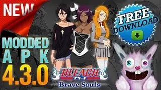 BLEACH Brave Souls v4.3.0 | GOD MODE ✖ 1-HIT KILL! | by Deisuke | MOD APK Free Download (25/03/2017)