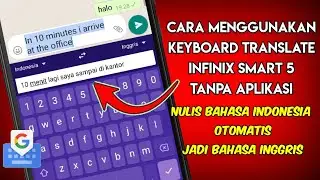 cara menerjemahkan bahasa secara otomatis|| gboard infinix smart5