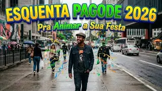 Esquenta Pagode 2026 - Pra Animar a Sua Festa [1 Hora Non-Stop]