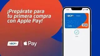 C&oacute;mo agregar tu Tarjeta BCP a Apple Pay desde tu Banca M&oacute;vil BCP