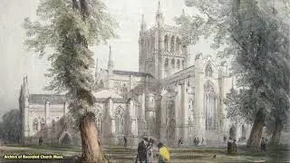 “Britain’s Cathedrals & their Music” 15: Hereford Cathedral 1966 (Melville Cook)