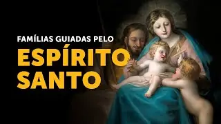 Pregação Seleta | O Espírito Santo e a disfunção das famílias