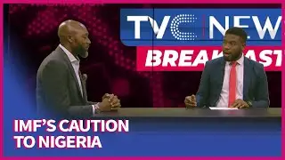 Analysing IMF's Caution To Nigeria On Economic Vulnerabilities