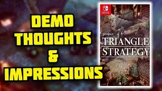 Triangle Strategy Demo: Switch Gameplay & Thoughts
