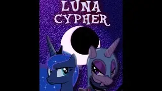 The Luna Cypher - Chapter 18  Read by VisualPony