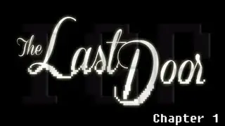 The Last Door | Chapter 1 | The Game Kitchen | Indie Gameplay
