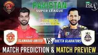Quetta gladiators vs Islamabad united Match Prediction | islamabad vs Quetta Match | psl 8th match