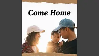 Come Home
