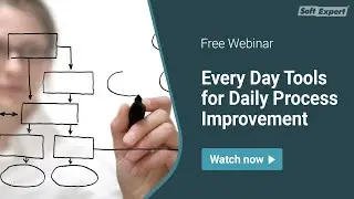 Webinar | Every Day Tools for Daily Process Improvement