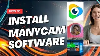 как установить программное обеспечение manycam на ПК