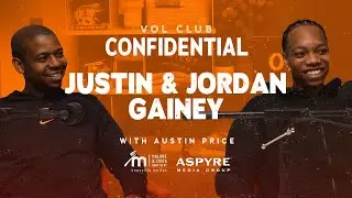 Vol Club Confidential | Ep. 223 | Justin and Jordan Gainey