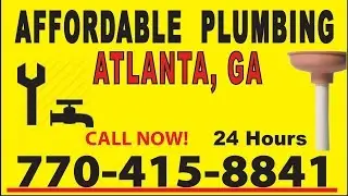 24 Hour Local Plumbing | Affordable Plumbing Services Atlanta Ga.