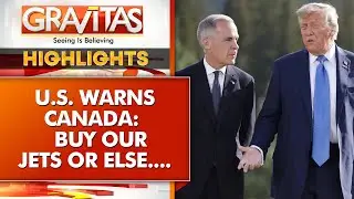 US Flags Concerns Over Canada’s F-35 Deal, NORAD Shift Possible | Gravitas Highlights