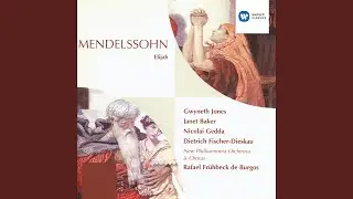 Elijah, Op. 70, MWV A25, Pt. 1: No. 5, Chorus. 