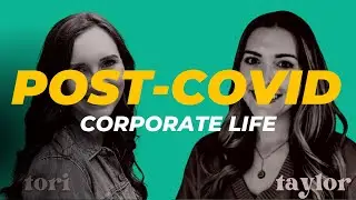 87: Corporate Sellouts - Post-COVID Corporate Life