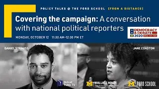 Covering the campaign: A conversation with national policy reporters