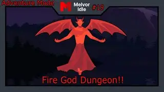 Melvor Idle Adventure Mode #19 Into the flames