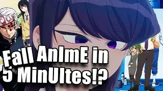 FALL ANIME 2021 IN 5MIN