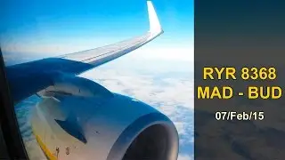 FULL FLIGHT | Madrid - Budapest | RYANAIR
