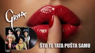 GRIVA - STO TE TATA PUSTA SAMU