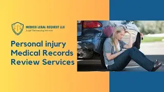 Personal Injury Medical Record Review - Chronologies, Summaries, and Demand Letters