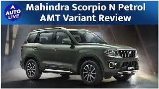 Mahindra Scorpio-N Petrol Automatic 6-Seater Review | When is it Better Than the Diesel? | Auto Live