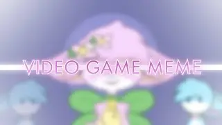 video game || original meme || oc || remake || flash warning(?)