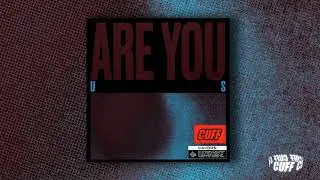 CUFF069: US -  Are You (Original Mix) [CUFF] Official
