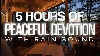 5 Hours NIGHT PRAYERS and DEVOTIONS, Pray This TONIGHT