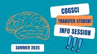 UC Berkeley Cognitive Science Summer 2025 Transfer Student Info Session