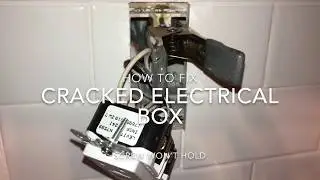 Cracked Electrical Box Fix