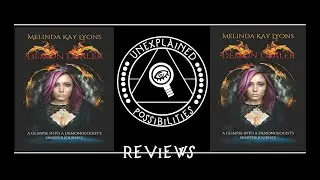 Unexplained Possibilities Reviews Demon Dealer