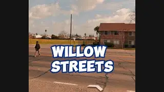 The Willow Streets (South Sac)