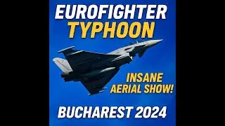 EUROFIGHTER TYPHOON &ndash; Mind Blowing Vertical Takeoff and Epic Aerobatics  Bucharest Air Show 2024