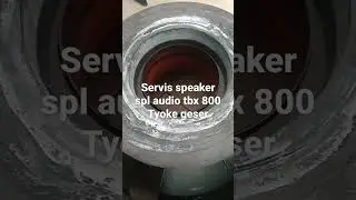 #soundsystem #servis SPL tbx800 tyoke geser #spl audio