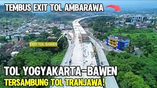 MELESAT CEPAT‼️TOL YOGYAKARTA-BAWEN TERSAMBUNG TOL SEMARANG-SOLO TEMBUS EXIT AMBARAWA BEBAS MACET‼️
