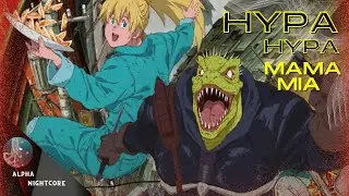 Nightcore - Hypa Hypa Mama Mia [] Kalle Koschinsky []