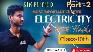 Electricity with *HACKS* ||Lecture-2 || Class - 10 | #elecricity #electricityclass10 #physics10