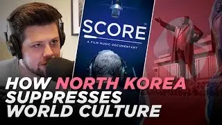 How North Korea Suppresses Film Culture | Matt Schrader on Score: The Podcast