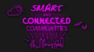 Smart and Connected Communities