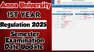 Anna University 1st semester examination 2025 time table update|Regulation 2025|Time table|2025|
