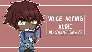 |🍒|Voice Acting Audio|🍒|for {&bull;Kristal Lazuli&bull;} |🍒| by: &bull;Mayka_VA&bull; |🍒|