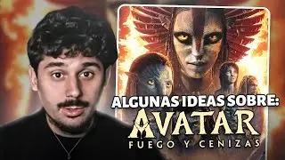 Algunas ideas sobre Avatar: Fuego y Ceniza