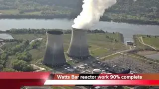 Watts Bar - America's first 21st century nuclear reactor